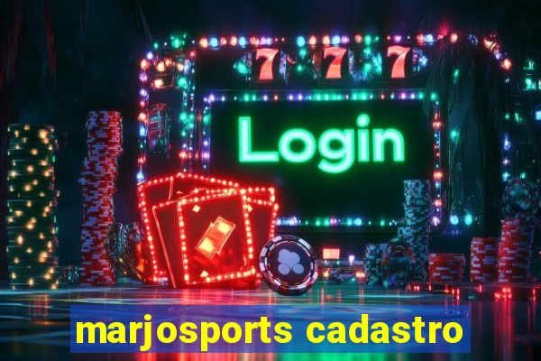 marjosports cadastro